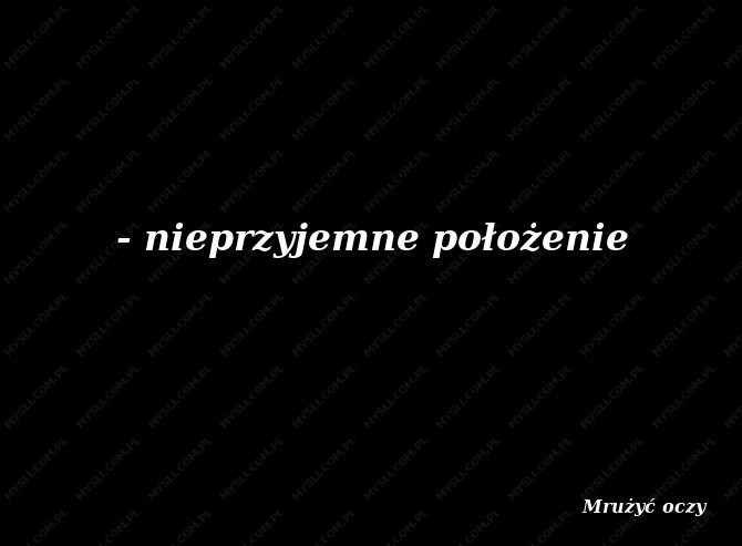 Mrużyć oczy