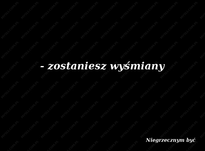 Niegrzecznym być